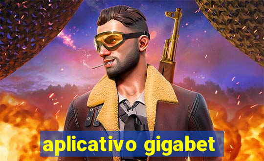 aplicativo gigabet